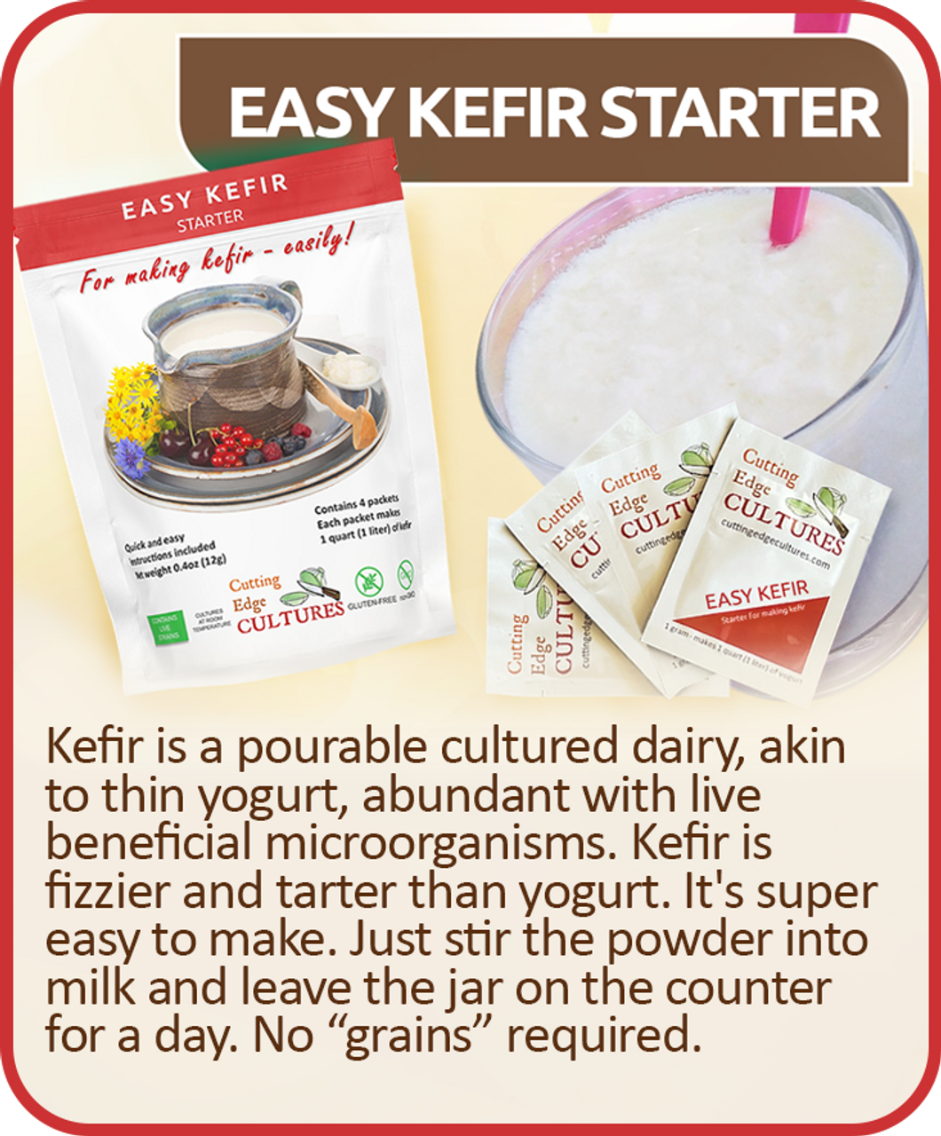 Cutting Edge Cultures | Easy Kefir Starter