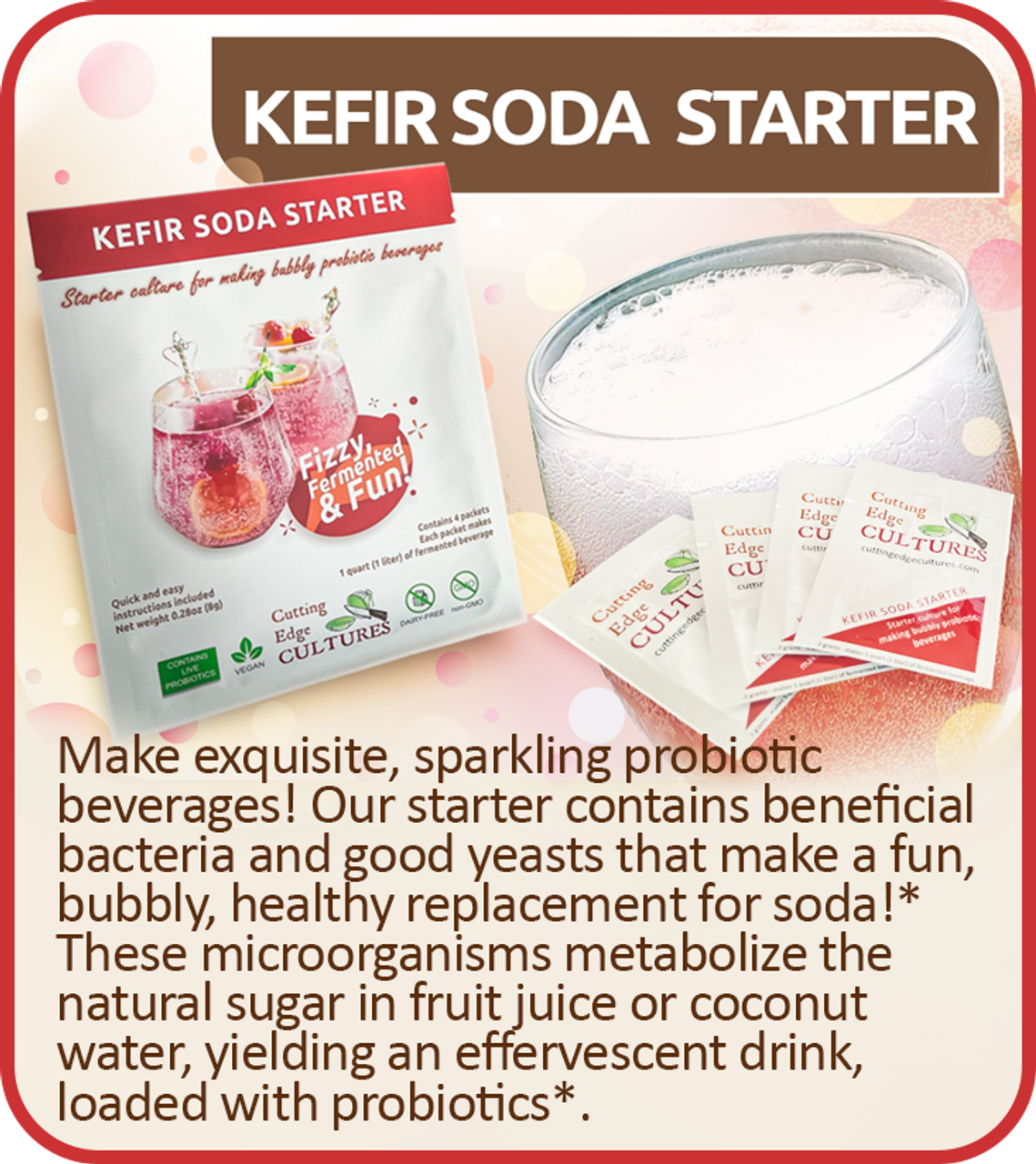 Cutting Edge Cultures | Kefir Soda Starter